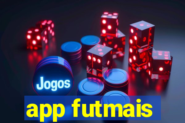 app futmais